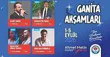 GANİTA AKŞAMLARI'NDA KONSERLER SÜRÜYOR