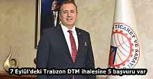 7 Eylül’deki Trabzon DTM ihalesine 5 başvuru var