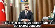 GÜNEYSU İÇMESUYU PROJESİ'NDE  İLK KAZMA VURULDU