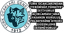 TÜRK OCAKLARINDAN “TERÖRSÜZ TÜRKİYE” İSTİYORUZ AÇIKLAMASI’’ANAYASANIN KURULUŞ FELSEFESİNE AYKIRI DÜZENLEME İSTEMİYORUZ’’