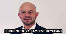 SÜRMENE’DE 21.ÇAMFEST HEYECANI