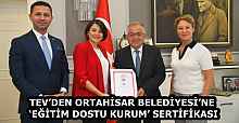 TEV’DEN ORTAHİSAR BELEDİYESİ’NE ‘EĞİTİM DOSTU KURUM’ SERTİFİKASI 