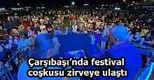 Çarşıbaşı’nda festival coşkusu zirveye ulaştı