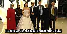Hisoğlu ve Gündoğdu ailelerinin mutlu günü