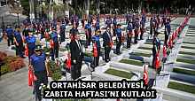 ORTAHİSAR BELEDİYESİ, ZABITA HAFTASI’NI KUTLADI