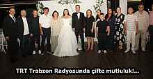 TRT Trabzon Radyosunda çifte mutluluk!...