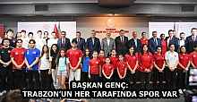 BAŞKAN GENÇ: TRABZON’UN HER TARAFINDA SPOR VAR