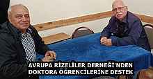 AVRUPA RİZELİLER DERNEĞİ'NDEN DOKTORA ÖĞRENCİLERİNE DESTEK
