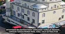 ORTAHİSAR BELEDİYESİ’NDEN CAMİLERDE TEMİZLİK MESAİSİ... CAMİLER TEMİZLENEREK PIRIL PIRIL HALE GETİRİLİYOR