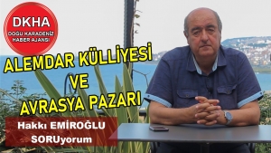 Trabzon Alemdar Külliyesi - Avrasya Pazarı - Hakkı EMİROĞLU ile SORUyorum!