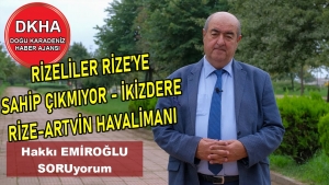 Rizeliler Rize'ye Sahip Çıkmıyor - İkizdere - Rize-Artvin Havalimanı - Trabzon Güney Çevre Yolu