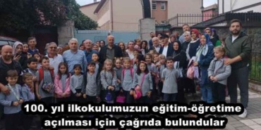 100_yil_ilkokulumuzun_egitim_ogretime_acilmasi_icin_cagrida_bulundular_h49272_10619