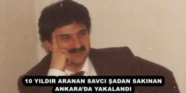 10_yildir_aranan_savci_sadan_sakinan_ankarada_yakalandi_h57322_c310b
