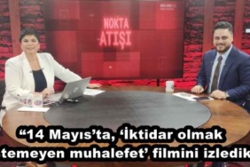 14_mayista_iktidar_olmak_istemeyen_muhalefet_filmini_izledik_h50568_c0a90