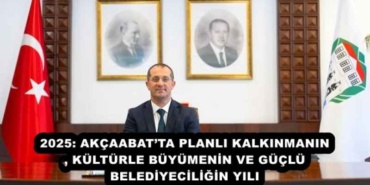 2025_akcaabatta_planli_kalkinmanin_kulturle_buyumenin_ve_guclu_belediyeciligin_yili_h56215_646db