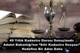 49_yillik_kadastro_davasi_sonuclandi_adalet_bakanliginin_sifir_kadastro_dosyasi_hedefine_bir_adim_daha_h51840_100c1