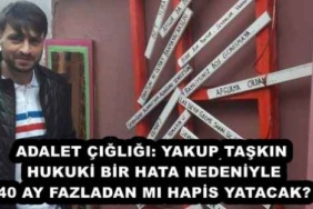 adalet_cigligi_yakup_taskin_hukuki_bir_hata_nedeniyle_40_ay_fazladan_mi_hapis_yatacak_h56144_54d6c