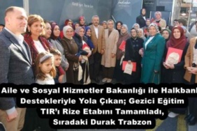 aile_ve_sosyal_hizmetler_bakanligi_ile_halkbank_destekleriyle_yola_cikangezici_egitim_tiri_rize_etabini_tamamladi_siradaki_durak_trabzon_h55604_a13b3