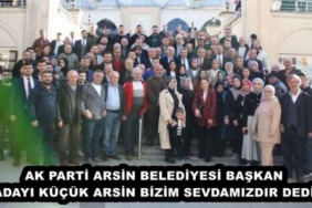 ak_parti_arsin_belediyesi_baskan_adayi_kucuk_arsin_bizim_sevdamizdir_dedi_h45803_79e9c