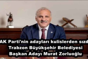 ak_parti_nin_adaylari_kulislerden_sizdi_trabzon_buyuksehir_belediyesi_baskan_adayi_murat_zorluoglu_h45332_242cc