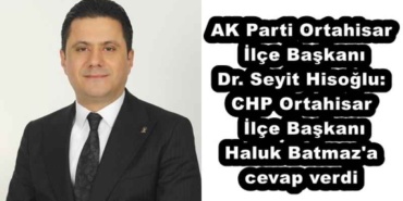 ak_parti_ortahisar_ilce_baskani_dr_seyit_hisoglu_chp_ortahisar_ilce_baskani_haluk_batmaz_a_cevap_verdi_h51398_9642c
