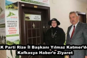 ak_parti_rize_il_baskani_yilmaz_katmerden_kafkasya_habere_ziyaret_h49535_18f8b