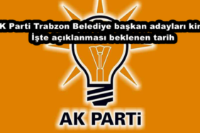 ak_parti_trabzon_belediye_baskan_adaylari_kim_iste_aciklanmasi_beklenen_tarih_h45600_8298a