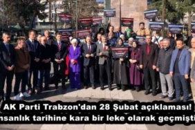 ak_parti_trabzon_dan_28_subat_aciklamasi_insanlik_tarihine_kara_bir_leke_olarak_gecmistir_h46114_af1ac