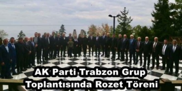 ak_parti_trabzon_grup_toplantisinda_rozet_toreni_h49958_56aba