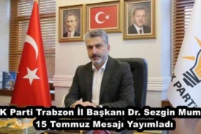 ak_parti_trabzon_il_baskani_dr_sezgin_mumcu_15_temmuz_mesaji_yayimladi_h48221_15167