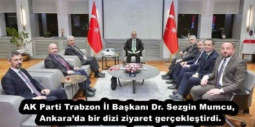 ak_parti_trabzon_il_baskani_dr_sezgin_mumcu_ankarada_bir_dizi_ziyaret_gerceklestirdi_h55712_ef52d