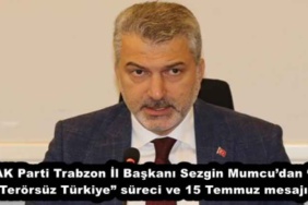ak_parti_trabzon_il_baskani_sezgin_mumcudan_terorsuz_turkiye_sureci_ve_15_temmuz_mesaji_h53976_0762d