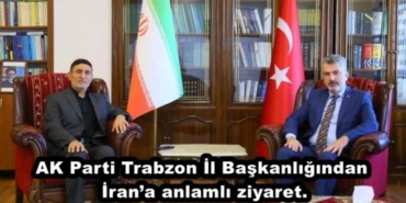 ak_parti_trabzon_il_baskanligindan_irana_anlamli_ziyaret_h47496_b8d9a