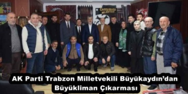 ak_parti_trabzon_milletvekili_buyukaydindan_buyukliman_cikarmasi_h56881_5e288