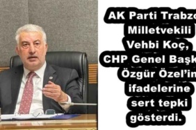 ak_parti_trabzon_milletvekili_vehbi_koc_chp_genel_baskani_ozgur_ozelin_ifadelerine_sert_tepki_gosterdi_h52426_09a65