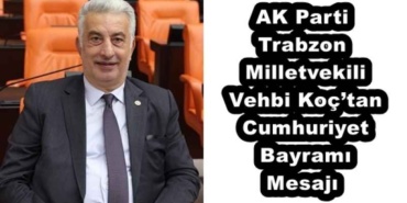ak_parti_trabzon_milletvekili_vehbi_koctan_cumhuriyet_bayrami_mesaji_h55178_44e40