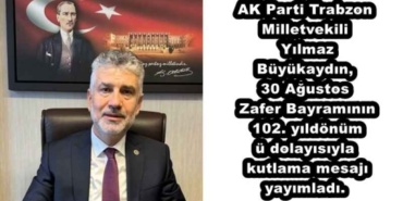 ak_parti_trabzon_milletvekili_yilmaz_buyukaydin_30_agustos_zafer_bayraminin_102_yildonumu_dolayisiyla_kutlama_mesaji_yayimladi_h48795_3ead4