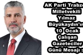 ak_parti_trabzon_milletvekili_yilmaz_buyukaydin_in_10_ocak_calisan_gazeteciler_gunu_mesaji_h45372_b96bd