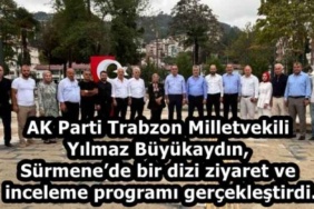 ak_parti_trabzon_milletvekili_yilmaz_buyukaydin_surmenede_bir_dizi_ziyaret_ve_inceleme_programi_gerceklestirdi_h59506_bec44