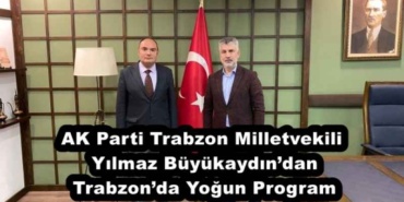 ak_parti_trabzon_milletvekili_yilmaz_buyukaydindan_trabzonda_yogun_program_h51250_f2fea