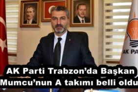 ak_parti_trabzonda_baskan_mumcunun_a_takimi_belli_oldu_h51194_b6458