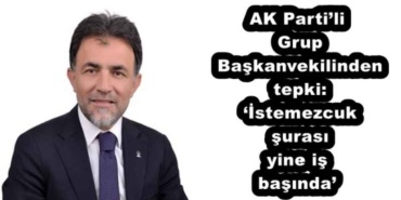ak_partili_grup_baskanvekilinden_tepki_istemezcuk_surasi_yine_is_basinda_h51473_9df9c