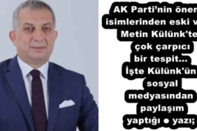 ak_partinin_onemli_isimlerinden_eski_vekil_metin_kulunk_ten_cok_carpici_bir_tespitiste_kulunk_un_sosyal_medyasindan_paylasim_yaptigi_o_yazi_h57285_0e310
