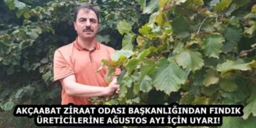 akcaabat_ziraat_odasi_baskanligindan_findik_ureticilerine_agustos_ayi_icin_uyari_h59316_89c80