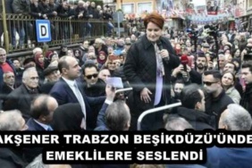 aksener_trabzon_besikduzu_unde_emeklilere_seslendi_h46511_6963f