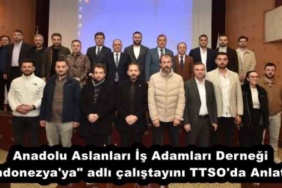 anadolu_aslanlari_is_adamlari_dernegi_endonezya_ya_adli_calistayini_ttso_da_anlatti_h51094_29e67