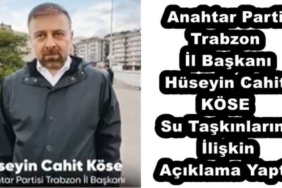 anahtar_parti_trabzon_il_baskani_huseyin_cahit_kose_su_taskinlarina_iliskin_aciklama_yapti_h53370_c9c0b
