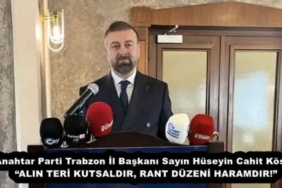anahtar_parti_trabzon_il_baskani_sayin_huseyin_cahit_kose_alin_teri_kutsaldir_rant_duzeni_haramdir_h52777_407d3