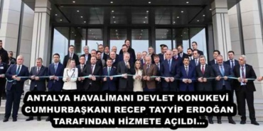 antalya_havalimani_devlet_konukevi_cumhurbaskani_recep_tayyip_erdogan_tarafindan_hizmete_acildi_h45776_5d7ff