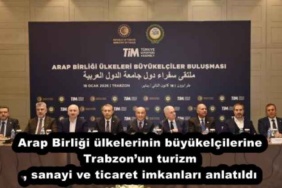 arap_birligi_ulkelerinin_buyukelcilerine_trabzonun_turizm_sanayi_ve_ticaret_imkanlari_anlatildi_h56501_7ae72
